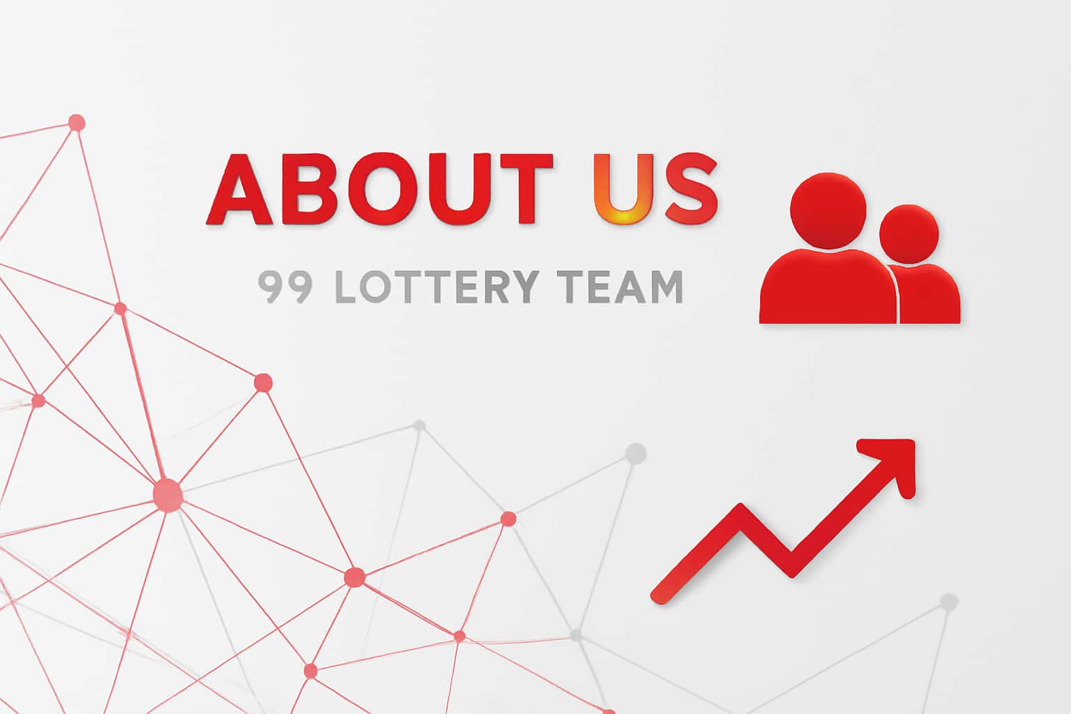 About Us - 99 Lottery Team Interface